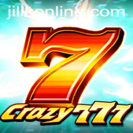 Unveiling the Thrills of Crazy777: A JILIK Game Adventure