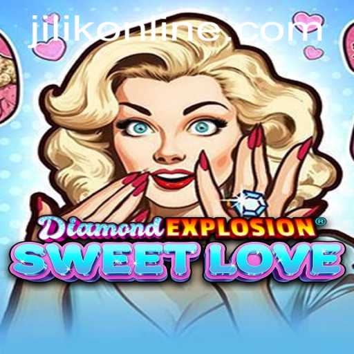 Exploring the Enchanting World of DiamondExplosionSweetLove and the Mysterious JILIK