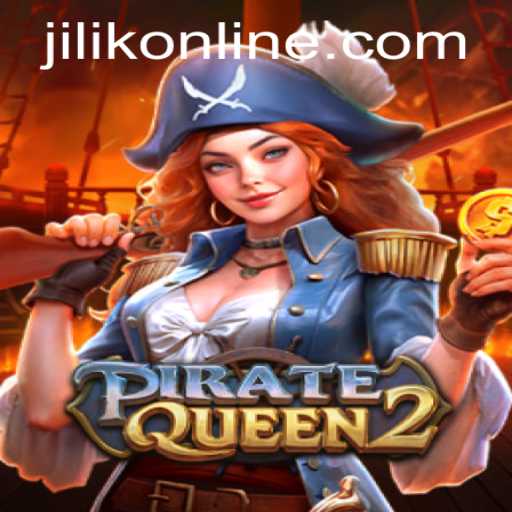 Embark on an Epic Adventure with PirateQueen2 and Uncover the Secret of JILIK