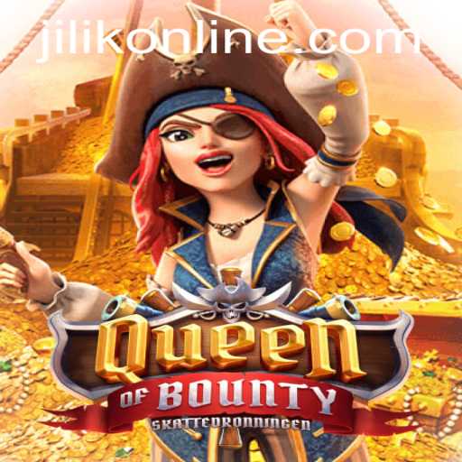 QueenofBounty: Unveiling the Thrilling Adventure of JILIK