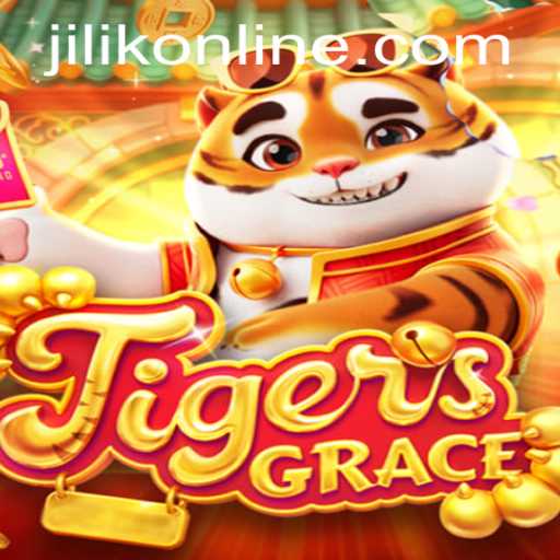 Discover the Thrill of TigersGrace: A Game-Changer in the World of JILIK
